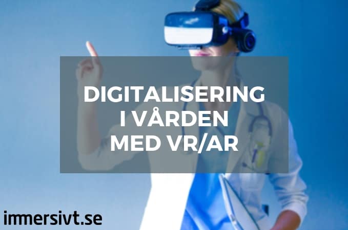 Digitalisering i vården med VR/AR